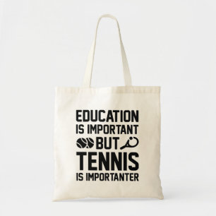Tote Bag Le Tennis Est Important