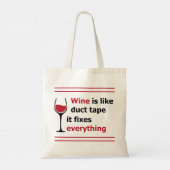 Tote Bag Le vin est comme le ruban adhésif, il fixe tout (Dos)