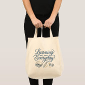 Tote Bag Learning Everyday inspiration gift for teachers  (Devant (produit))