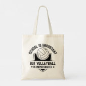 Tote Bag L'École Est Importante, Mais Le Volley Est Importa (Dos)