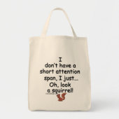 Tote Bag L'écureuil de la petite attention dit : (Devant)