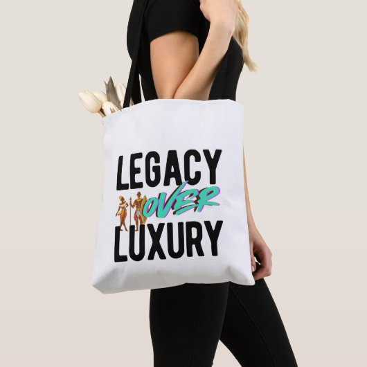 Tote Bag Legacy Over Luxury | (De près)