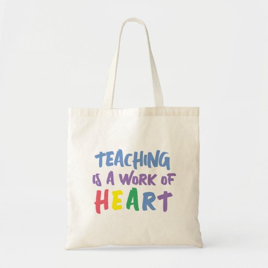 Tote Bag L'enseignement est une oeuvre de coeur (Devant)