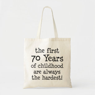 Tote Bag Les 70 Premières Années D'Enfance Toujours Les P