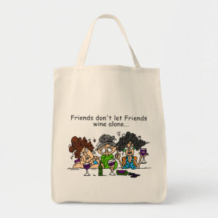 Tote Bag Les amis ne laissent pas seul le vin d'amis