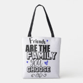 Tote Bag Les Amis Sont La Famille Que Vous Choisissez (Dos)