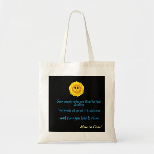 Tote Bag Les amis vrais vous incitent à briller (Devant)