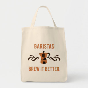 Tote Bag Les baristas préparent mieux