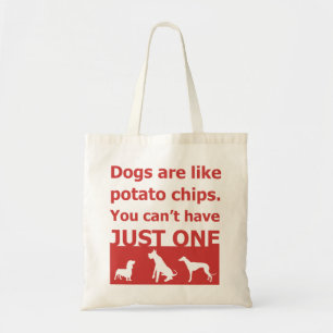 Tote Bag Les chiens sont comme des chips