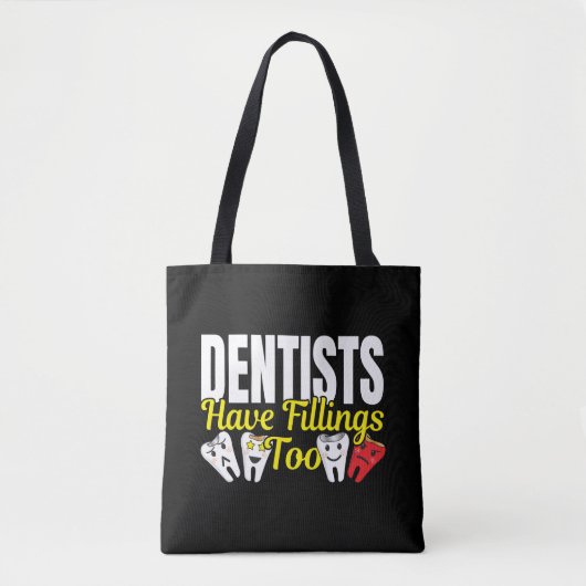 Tote Bag Les dentistes ont aussi des plombages - Sentiments (Devant)