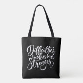 Tote Bag Les difficultés me rendent plus fort (Dos)
