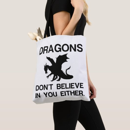 TOTE BAG LES DRAGONS NE CROIENT PAS EN VOUS NON PLUS (De près)