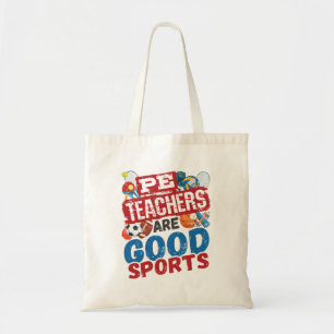 Tote Bag Les Enseignants PE Sont De Bons Sports Phys Ed Ens