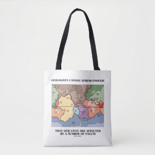 Tote Bag Les Géologues Ne Peuvent Pas Assez Stress Affectés