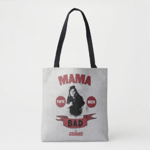 Tote Bag Les Goonies Mama Fratelli "Vous avez été mauvais"