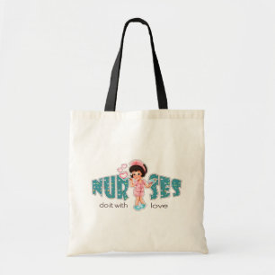 Tote Bag Les infirmières le font avec amour. Cadeau