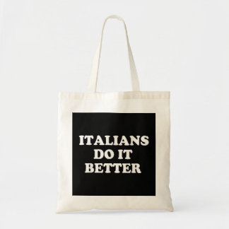 Tote Bag Les Italiens Le Font Mieux Italien Italia Citation
