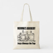Tote Bag Les Jugs De Booberie De Momma Toujours Sur Le Bac (Dos)