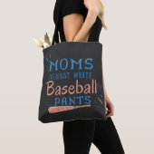 Tote Bag Les mamans contre les pantalons de baseball blanc (De près)