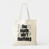 Tote Bag Les maths ne sont pas des maths (Dos)