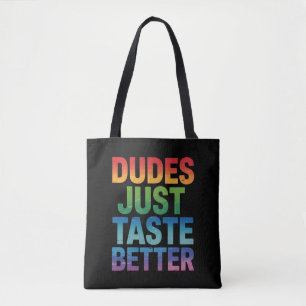 Tote Bag Les mecs Goûtent mieux Gay pride drôle LGBTQ