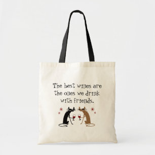Tote Bag Les Meilleurs Vins Que Nous Buvons Avec Des Amis