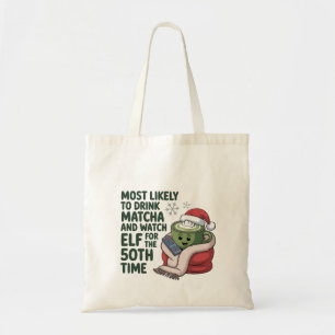 Tote Bag Les plus susceptibles de boire Matcha et regarder