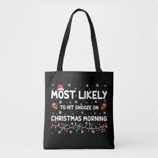 Tote Bag Les Plus Susceptibles De Toucher Snooze Le Matin D (Devant)