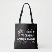 Tote Bag Les Plus Susceptibles D'Écraser Santas Sleigh Drôl (Devant)