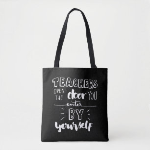 Tote Bag Les professeurs ouvrent la porte que vous entrez