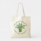 Tote Bag Les Puns plantes Sont Si Fermes (Dos)