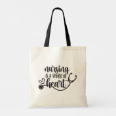 Tote Bag Les soins infirmiers sont une oeuvre de coeur. (Dos)