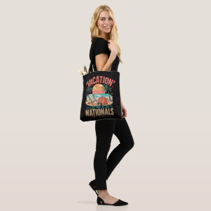 Tote Bag Les vacances sont juste ce qu'on appelle les natio