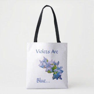 Tote Bag Les Violettes Sont Bleues...