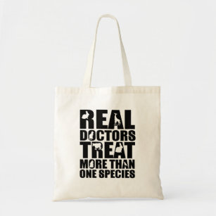 Tote Bag Les vrais médecins traitent plus d'une espèce