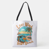Tote Bag Less Work More Beach for Summer Vacation (Devant)