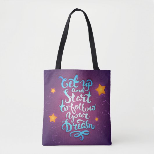 Tote Bag Levez et commencez à suivre vos rêves (Devant)