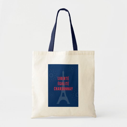 Tote Bag Liberté Égalité Chardonnay Funny Tour Eiffel (Devant)