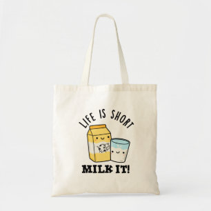 Tote Bag LIfe Est Lait Court Il Drôle Boire Pun