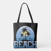 Tote Bag Life Is Better at the Beach (Dos)