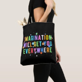 Tote Bag L'Imagination Vous Attirera Partout (De près)
