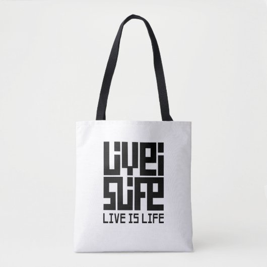 Tote Bag Live is life (Devant)