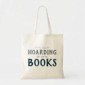 Tote Bag Livre Lover Hoarder drôle Lecture Nerd (Devant)