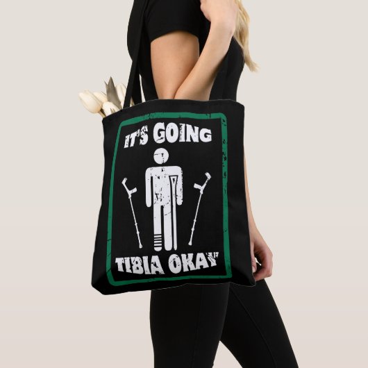 Tote Bag L'ok de tibia de jambe cassée obtiennent bientôt (De près)