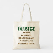 Tote Bag Lorsque l'injustice devient loi - Citation d'injus (Dos)