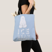 Tote Bag L'Ours De Glace Connaît (De près)