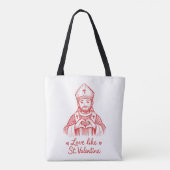 Tote Bag Love Like St Valentine Catholic Saint Illustration (Dos)