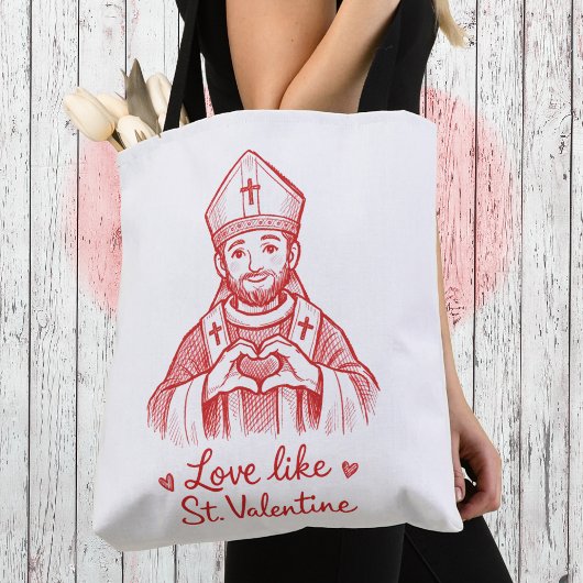 Tote Bag Love Like St Valentine Catholic Saint Illustration