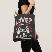 Tote Bag Love Nah I’m Levelup Gaming Valentine Day (De près)
