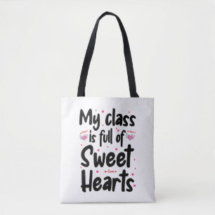Tote Bag Ma Classe Est Pleine De Coeurs Sucrés Valentines D